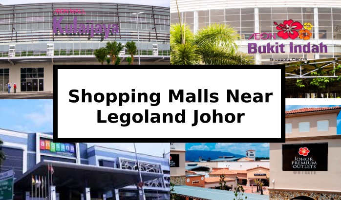 Shopping Malls Near Legoland Malaysia