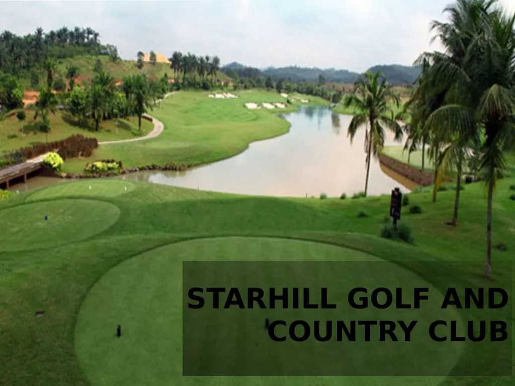 Starhill Golf and Country Club