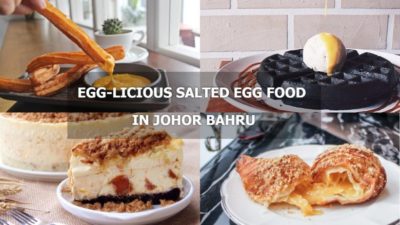Read more about the article Egg-cellent Salted Egg Yolk Cuisines in Johor Bahru
