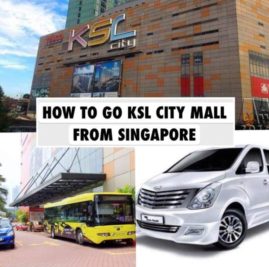 Read more about the article How To Go To KSL City Mall From Singapore