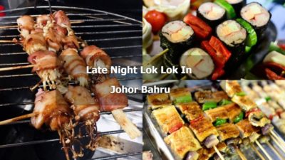 Read more about the article Late Night Lok Lok In Johor Bahru (JB)