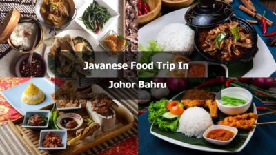 Read more about the article Top 8 Javanese Food Trip In Johor Bahru You Must Try