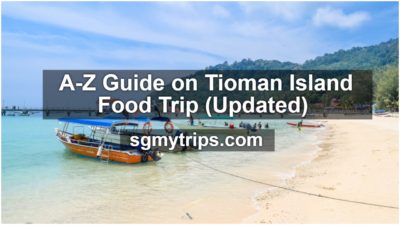 Read more about the article Tioman Island Food Trip (Updated)