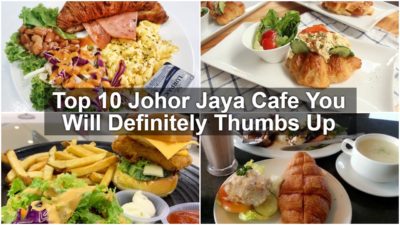 Read more about the article Top 10 Johor Jaya Cafe You Will Definitely Thumbs Up