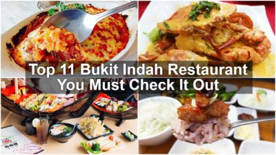 Read more about the article Top 11 Bukit Indah Restaurant You Must Check It Out