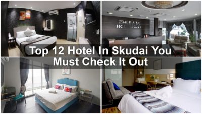 Read more about the article Top 12 Hotel In Skudai You Must Check It Out