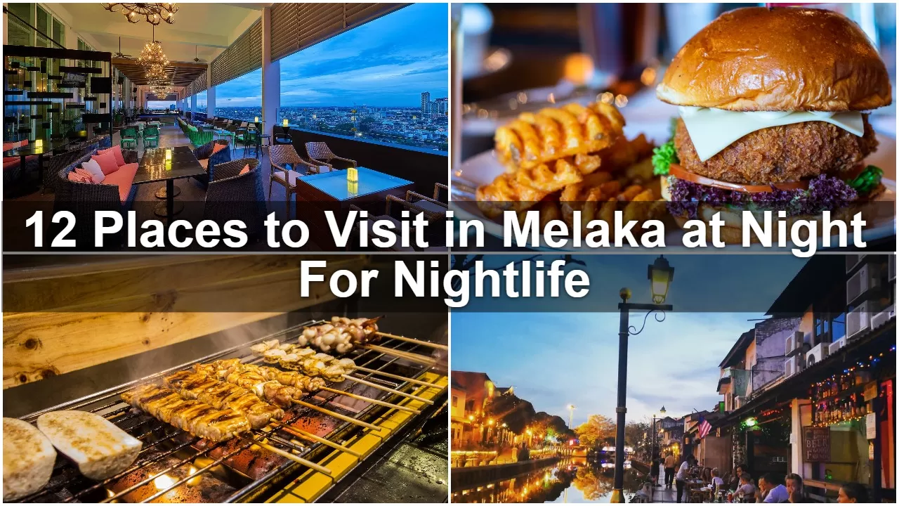 Read more about the article 12 Places to Visit in Melaka at Night For Nightlife