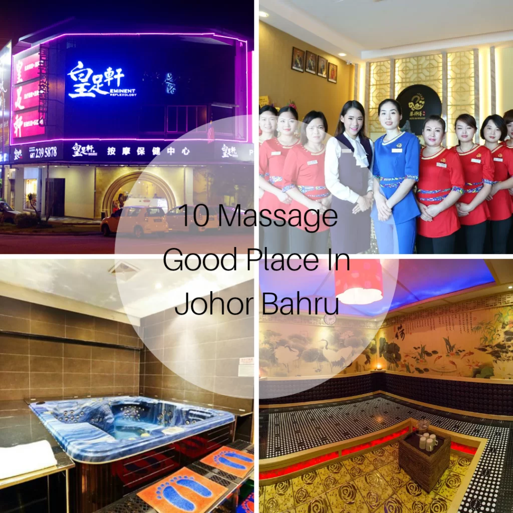 10 Chinese Traditional Massage In Johor Bahru