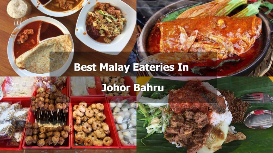Top 12 Best Malay Food in Johor Bahru  Highly Recommend by Local