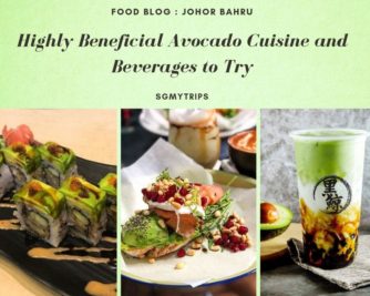 Highly Beneficial Avocado Cuisine and Beverages to Try in Johor