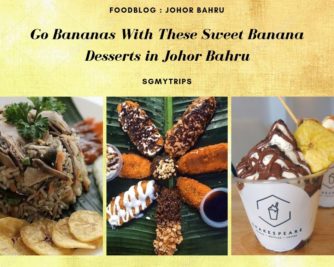 Read more about the article Go Bananas With These Sweet Banana Desserts in Johor Bahru