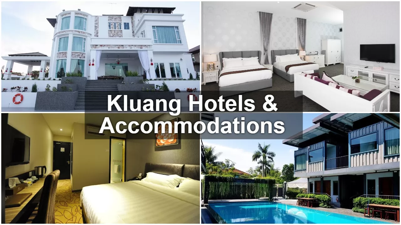 Kluang Hotels & Accommodations
