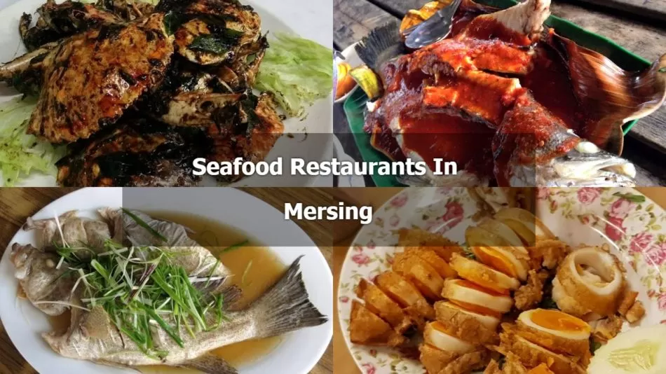 Tantalizing Seafood Restaurants In Mersing