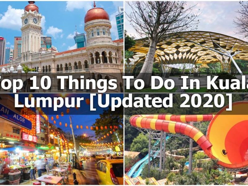 Top 10 Things To Do In Kuala Lumpur
