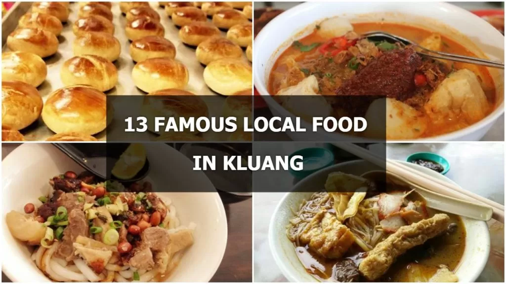 Best 15 Local Kluang Food