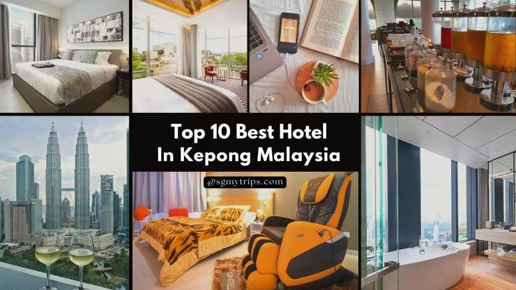Top 10 Best Hotel in Kepong Malaysia