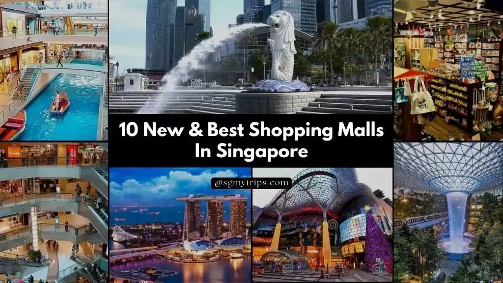 10 New Best Shopping Malls in Singapore