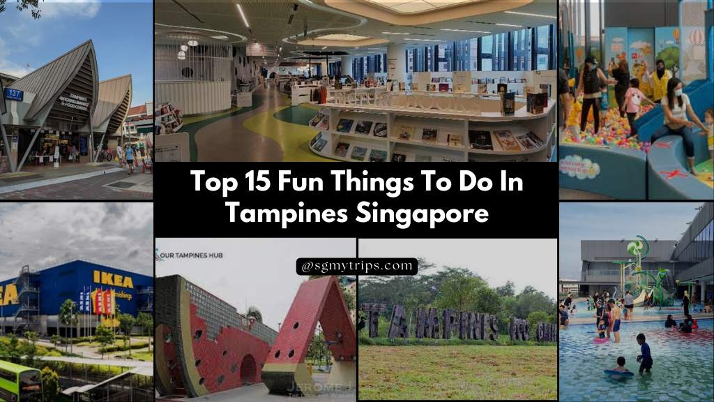 Top 15 Fun Things To Do In Tampines Singapore cover