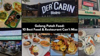 Gelang Patah Food 10 Best Food & Restaurant Can't Miss