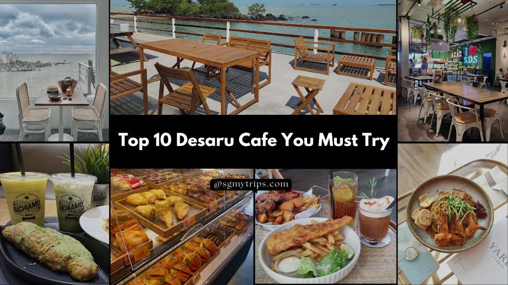 Top 10 Desaru Cafe You Must Try