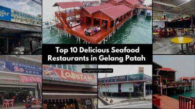 Top 10 Delicious Seafood Restaurants in Gelang Patah