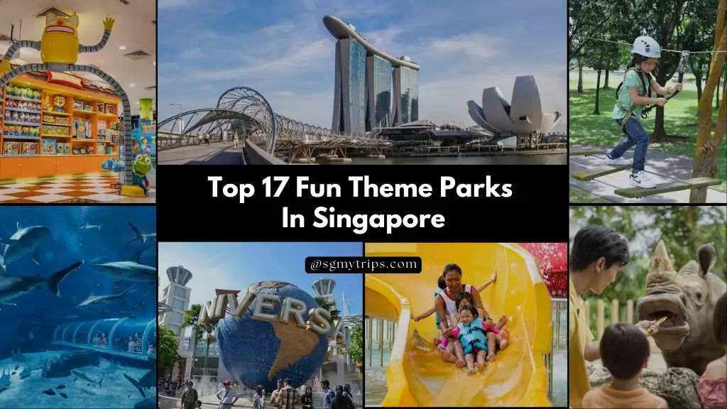 Top 17 Fun Theme Parks in Singapore