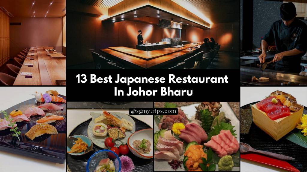 Read more about the article 13 Best Japanese Restaurant In Johor Bahru
