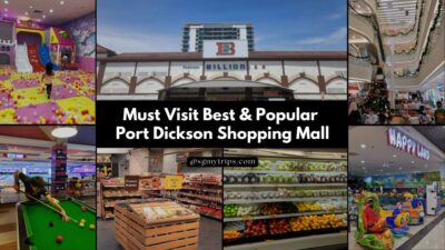 Must Visit Best & Popular Shopping Mall Near Port Dickson 2023