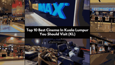 Top 10 Best Cinema In Kuala Lumpur You Should Visit