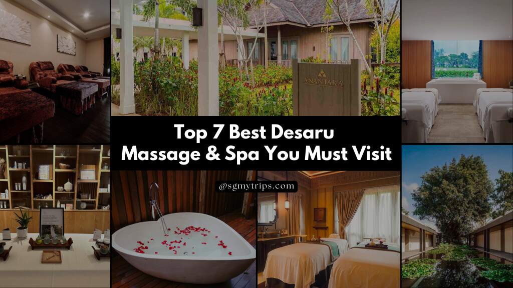 Read more about the article Top 7 Best Desaru Massage & Spa You Must Visit