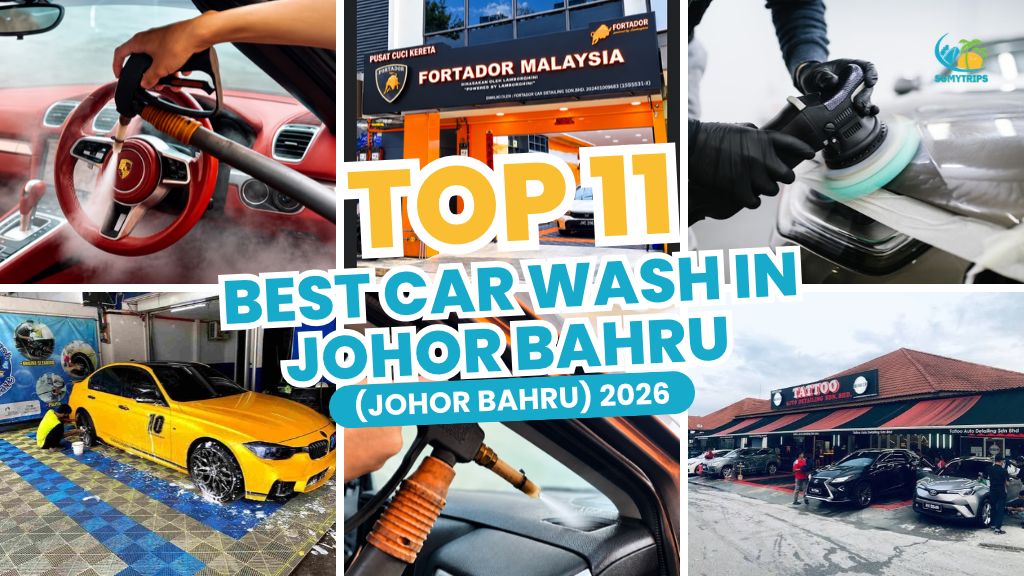 Top 11 Best Car Wash in Johor Bahru 2026 Guide